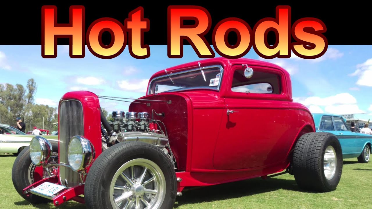 Hot Rod Street Rods Rat rods car show Lake Mulwala Yarrawonga Australia Rod Run YouTube