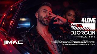 DJ ORCUN - 4 Love (Late Night) ft. Lola Berg