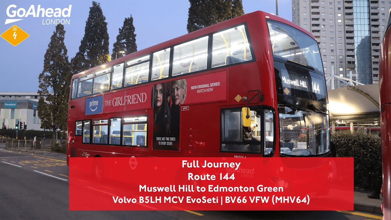 Full Journey | Route 144 to Edmonton Green | Volvo B5LH MCV EvoSeti | MHV64 (BV66 VFW)