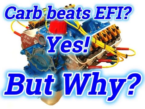 Carb beats EFI - But Why?