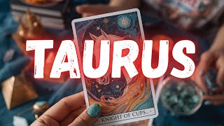 TAURUS JAW DROPPING NEWS! YOURE NOT GOING TO BELIEVE WHATS COMING !