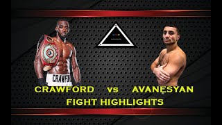 Terrence Crawford vs David Avanesyan Highlights