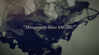 中島美嘉　Mirage with Shiro SAGISU-digest Movie-　#中島美嘉 #鷺巣詩郎