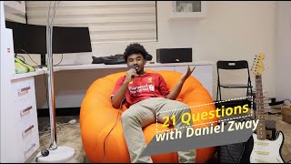 21 Questions With Daniel Zway