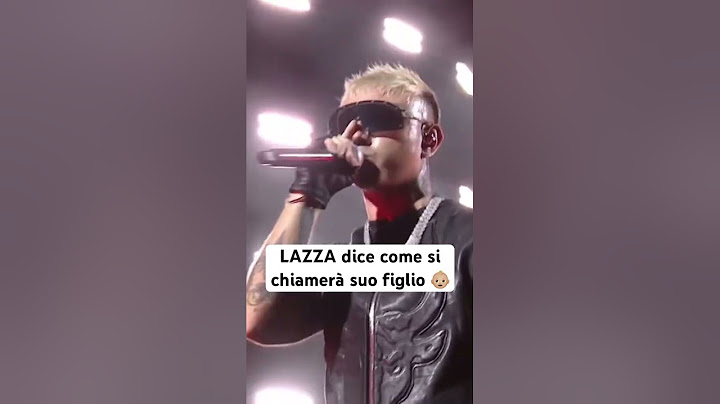 LAZZA dice come si chiamerà SUO FIGLIO