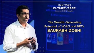 Saurabh Doshi: The Wealth-Generating Potential of Web3 and NFTs by INKtalks 105 views 2 months ago 10 minutes, 39 seconds