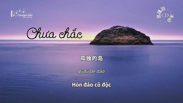 [Vietsub] Chưa chắc (未必) - Ngôn Cẩn Vũ (言瑾羽)