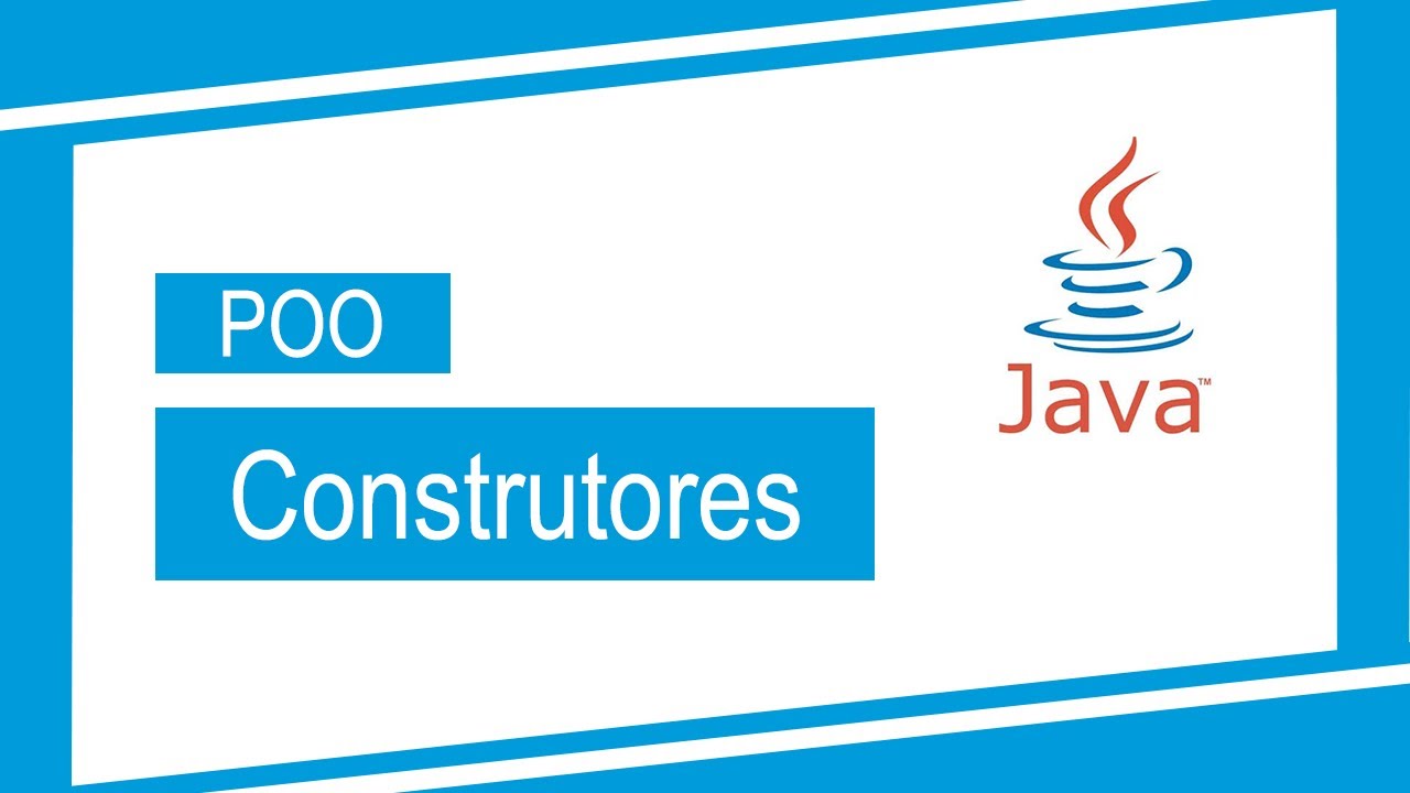 Orientação a Objetos - Construtores em Java - Aula 17 - YouTube