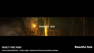 Beautiful Asia - Instrumental / Background Music
