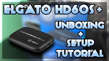 Elgato HD60s+: Unbox and Setup