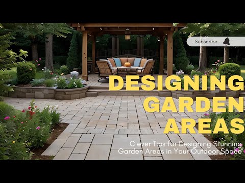 Video: Clever Tips for Designing Stunning Garden Areas in Your Outdoor Space