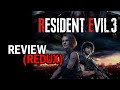 RE3 Remake Review - Responding to Criticism and Additional Points