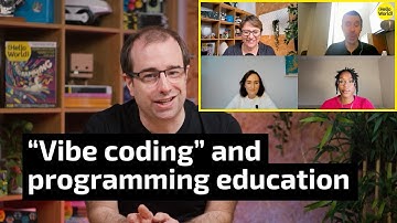 Does "vibe coding" have a role in programming education? | Programming | Hello World podcast