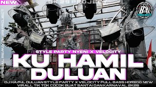 DJ KU HAMIL DULUAN | STYLE PARTY NYENI FULL BASS HOREG |COCOK BUAT SANTAI DAN KARNAVAL|BK 29 PROJECT
