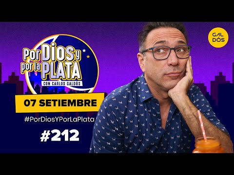 Por Dios Y Por La Plata - Miércoles 07 de Setiembre