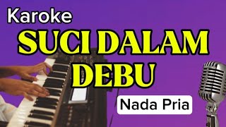 Karoke  Suci Dalam Debu  Iklim  Nada Pria