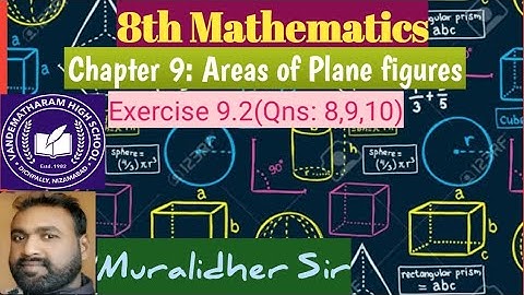 8th Maths, Ch 9: Areas of Plane figures, Exercise 9.2