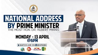 National Address By Prime Minister The Most Hon Dr Hubert Minnis.