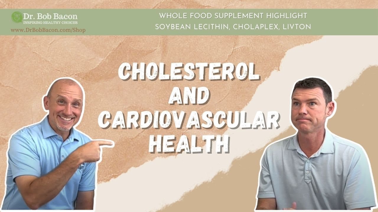 Heart Cholesterol Cholaplex Soybean Lecithin Livton YouTube