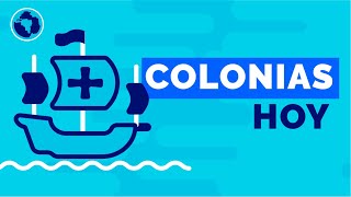 Colonias: cuántas quedan hoy y cómo es la situación de cada una