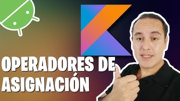 Operadores de asignación en Kotlin (Curso de Kotlin desde cero [22])👈👈👈