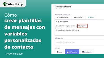 Cómo usar variables personalizadas en plantillas de mensajes | Conceptos básicos de WhatChimp