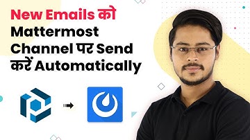 How to Post New Gmail Emails to Mattermost