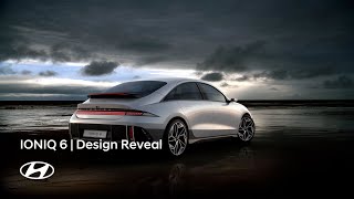 IONIQ 6 Design Reveal | Hyundai