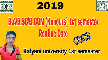 Kalyani University 1st Semester Routine 2019 for B.A/B.SC/B.COM (Honours)