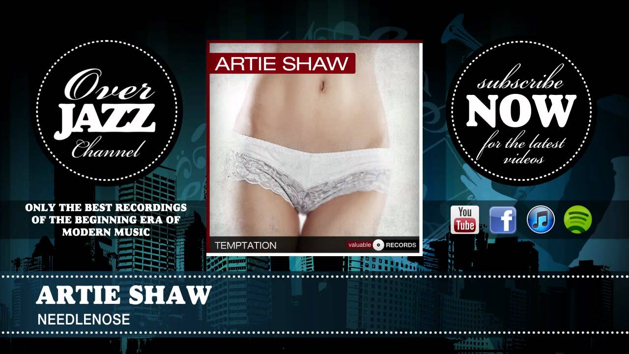 Artie Shaw - Needlenose (1942) auf YouTube ansehen Artie Shaw - Needlenose (1942) auf YouTube ansehen