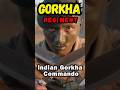 Gorkha Regiment🔥| Indian Army Gorkha Commando | #shorts #short