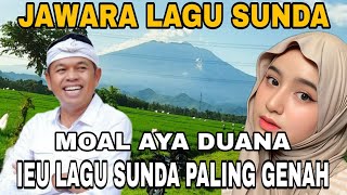 MOAL AYA DUANA‼️ KOLEKSI LAGU SUNDA LAWAS PILIHAN TERBAIK PALING ENAK DIDENGAR
