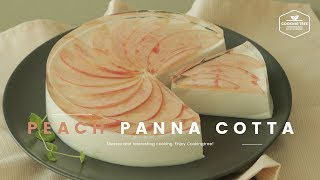 복숭아에 빠져든다♪ ´ε* 복숭아 판나코타 케이크 만들기 : Peach panna cotta cake Recipe  Cooking tree 쿠킹트리