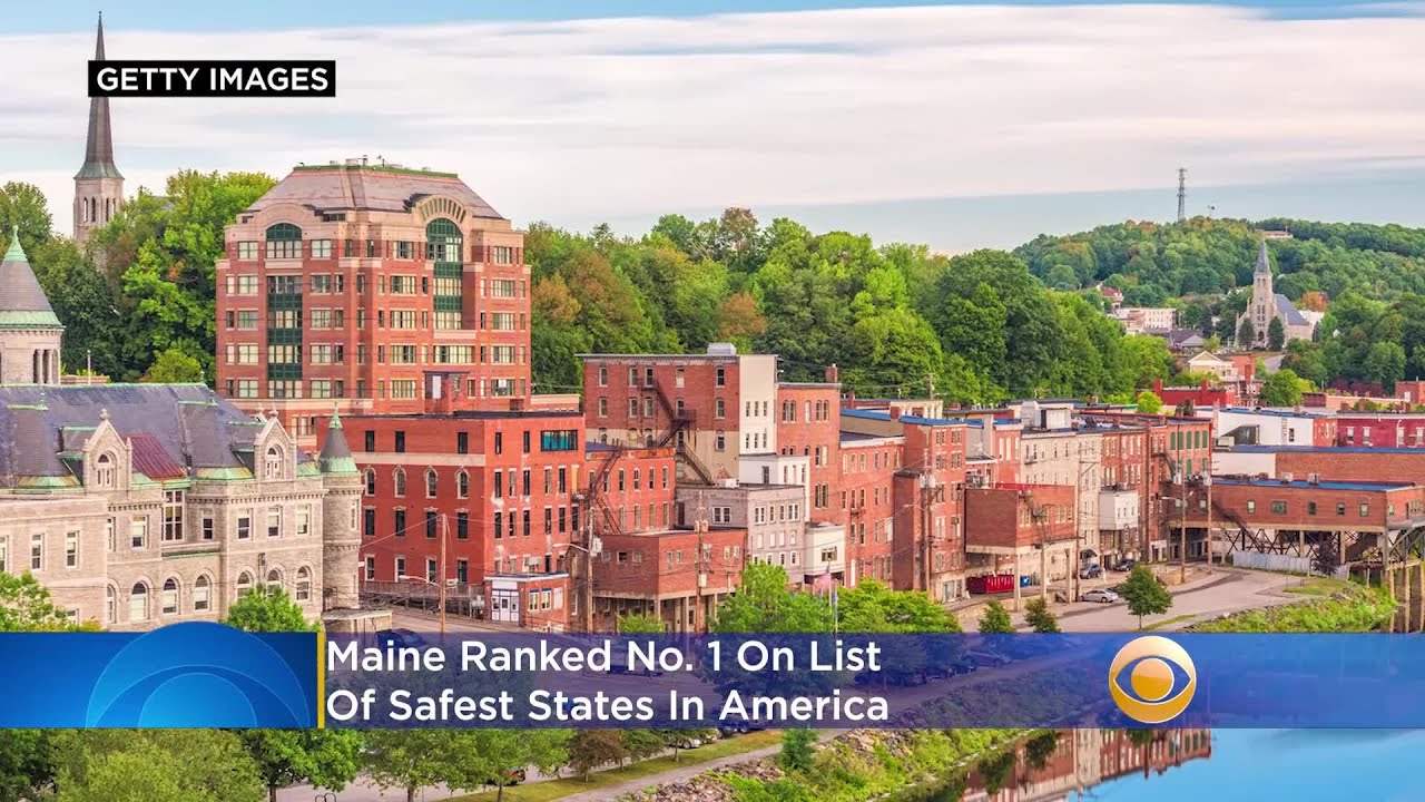 Maine Ranked No. 1 On List Of Safest States In America YouTube