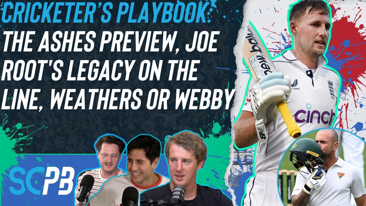 Cricketer's Playbook: The Ashes preview, Joe Root's legacy on the line