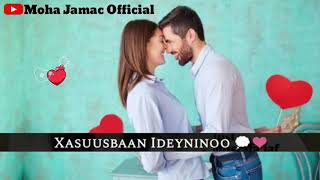 HEES JACAYL AH OO MACAAN️   Somali Whatsapp Status Lyrics 