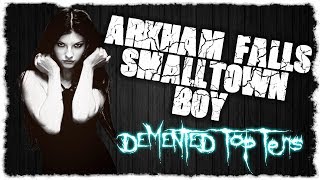 Arkham Falls | Smalltown Boy