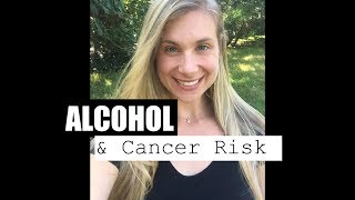 Excess Alcohol & Cancer Risk | Diet & Disease Prevention | Registered Dietitian Nutritionist (RD)