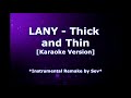 LANY Thick And Thin Karaoke Version