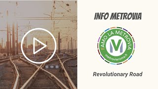 01. Info Metrovia - Revolutionary Road