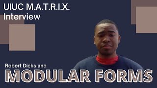 Modular Forms | Interview with Robert Dicks (Part One)