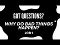 4/28/2024 - Job 1: Why Do Bad Things Happen?