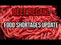 BEEF RECALL: Food Shortages Coming 2022