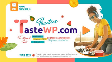 TasteWP: The cheapest, quickest and easiest way to practice WordPress for free in under 1 second!