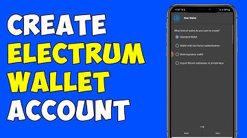 How To Create Electrum Wallet Account