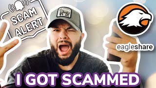 I Got Scammed Eagleshare Experience