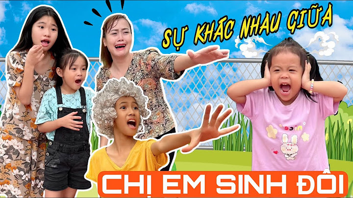 Hà Hà Hí I Em Bé Nhà Giàu Với Em Bé Nhà Nghèo – Khi Chị Em Sinh Đôi Không Chung Số Phận