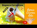 DIY como pegar cerámica rota  Repair ceramic