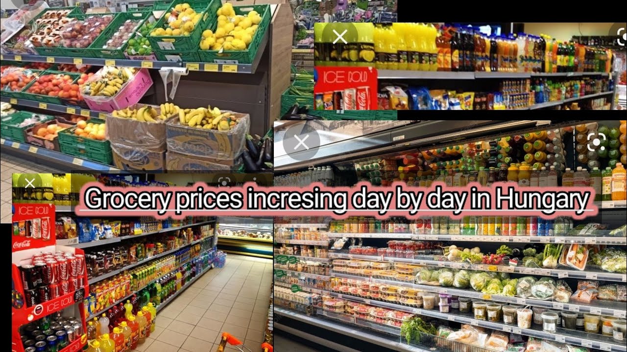 Grocery prices in Hungary /prices increasing day by day YouTube