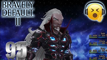 The ambitious conqueror! (2) | Bravely Default II (Hard) Only story and bosses Part 95